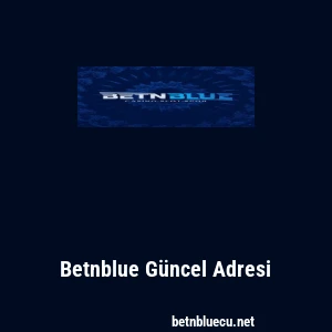 Betnblue G&uuml;ncel Adresi